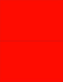 8-1/2" x 11" Fluorescent Red 2 Labels per Sheet 8-1/2" x 5-1/2"
