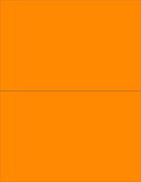8-1/2" x 11" Fluorescent Orange 2 Labels per Sheet 8-1/2" x 5-1/2"